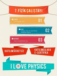 7. Fizik Çalıştayı @ istanbul ünivesitesi